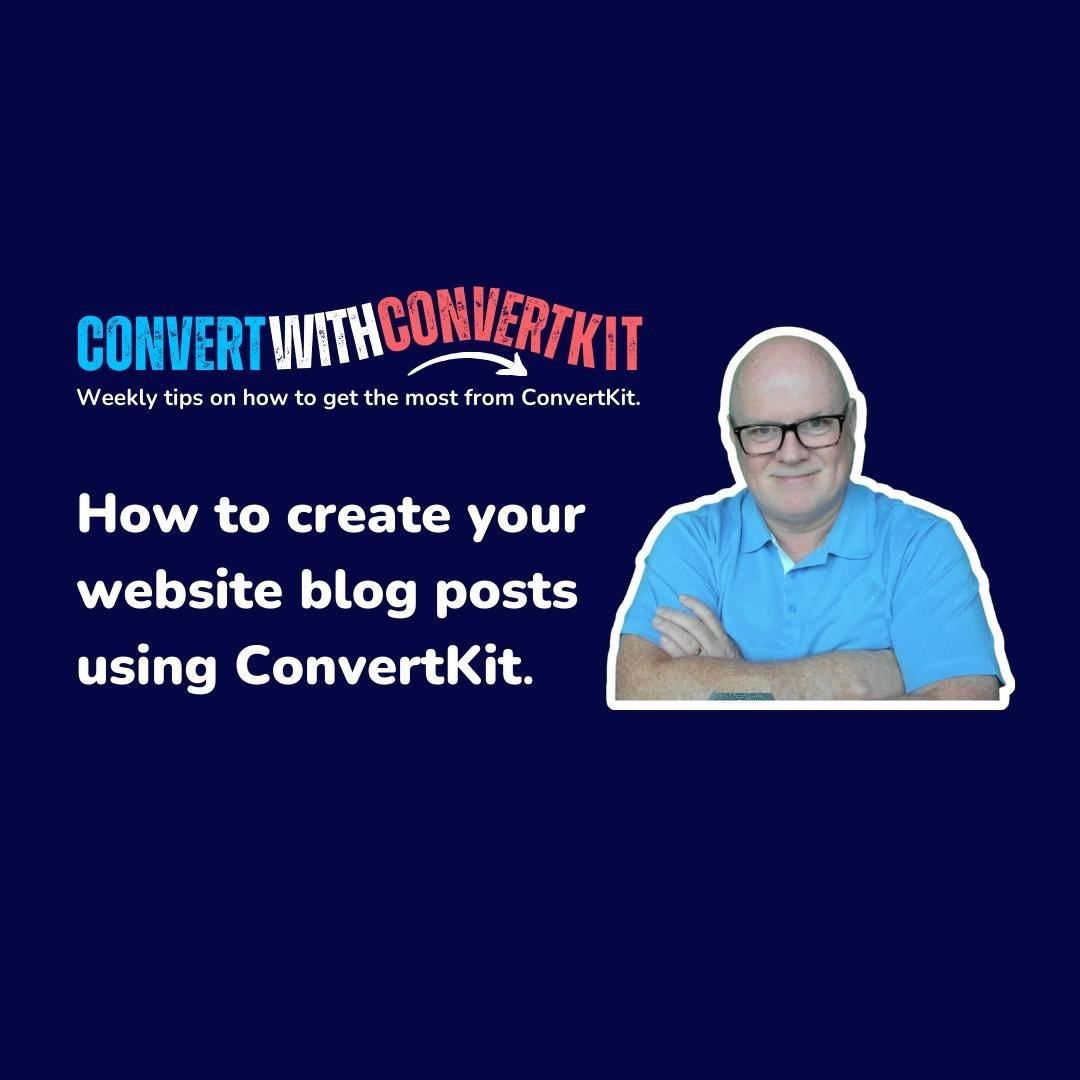 How to create your website blog posts using ConvertKit. - Build a ...